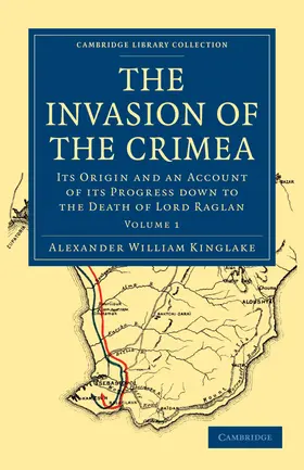 Kinglake |  The Invasion of the Crimea - Volume 1 | Buch |  Sack Fachmedien