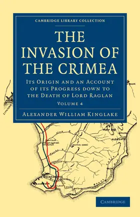 Kinglake |  The Invasion of the Crimea - Volume 4 | Buch |  Sack Fachmedien