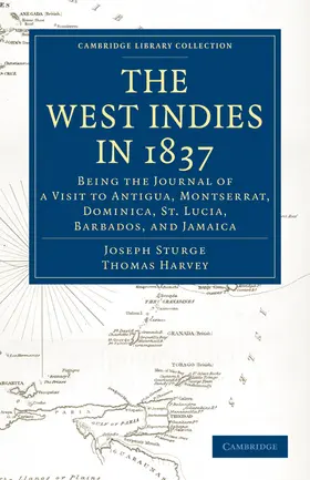 Sturge / Harvey |  The West Indies in 1837 | Buch |  Sack Fachmedien