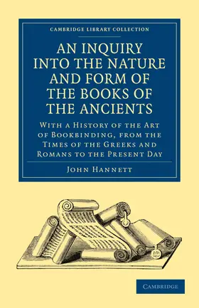 Hannett |  An  Inquiry Into the Nature and Form of the Books of the Ancients | Buch |  Sack Fachmedien
