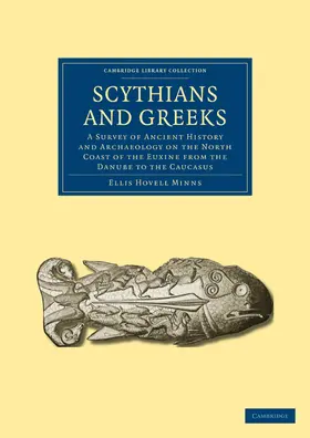 Minns |  Scythians and Greeks | Buch |  Sack Fachmedien