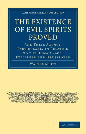 Scott |  The Existence of Evil Spirits Proved | Buch |  Sack Fachmedien