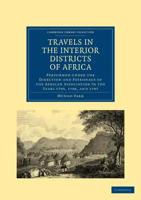 Park |  Travels in the Interior Districts of Africa | Buch |  Sack Fachmedien