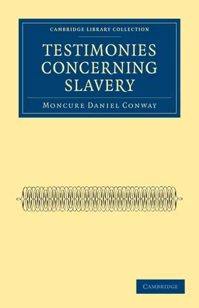 Conway |  Testimonies Concerning Slavery | Buch |  Sack Fachmedien