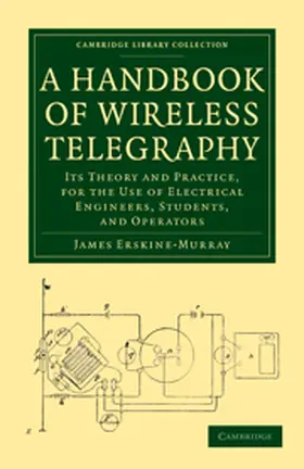 Erskine-Murray |  A Handbook of Wireless Telegraphy | Buch |  Sack Fachmedien