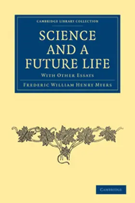 Myers |  Science and a Future Life | Buch |  Sack Fachmedien