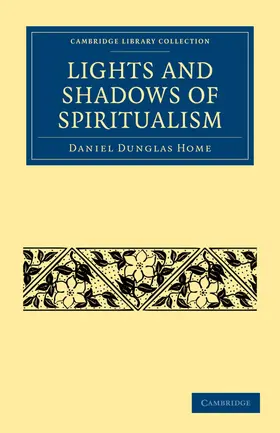 Home |  Lights and Shadows of Spiritualism | Buch |  Sack Fachmedien