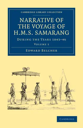 Belcher |  Narrative of the Voyage of HMS Samarang, During the Years 1843 46 | Buch |  Sack Fachmedien