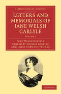 Carlyle / Froude |  Letters and Memorials of Jane Welsh Carlyle - Volume             3 | Buch |  Sack Fachmedien
