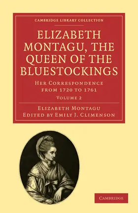 Montagu / Climenson |  Elizabeth Montagu, the Queen of the Bluestockings | Buch |  Sack Fachmedien