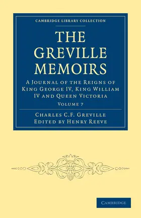 Greville / Reeve |  The Greville Memoirs - Volume 7 | Buch |  Sack Fachmedien