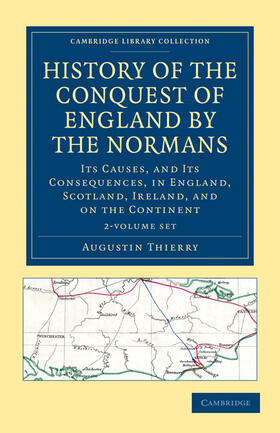 Thierry | History of the Conquest of England by the Normans 2 Volume Set | Medienkombination | 978-1-108-03025-0 | sack.de