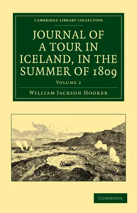 Hooker |  Journal of a Tour in Iceland, in the Summer of 1809 | Buch |  Sack Fachmedien