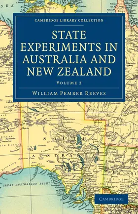 Reeves |  State Experiments in Australia and New Zealand - Volume             2 | Buch |  Sack Fachmedien