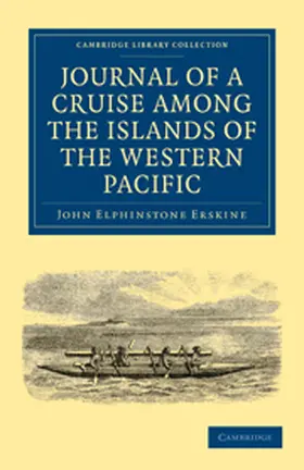 Erskine |  Journal of a Cruise Among the Islands of the Western Pacific | Buch |  Sack Fachmedien
