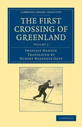 Nansen |  The First Crossing of Greenland - Volume 2 | Buch |  Sack Fachmedien