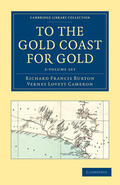 Burton / Cameron |  To the Gold Coast for Gold 2 Volume Set | Buch |  Sack Fachmedien