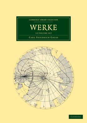 Gauss | Werke 12 Volume Set in 14 Pieces | Medienkombination | 978-1-108-03237-7 | sack.de