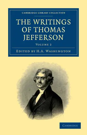 Jefferson / Washington |  The Writings of Thomas Jefferson - Volume 2 | Buch |  Sack Fachmedien