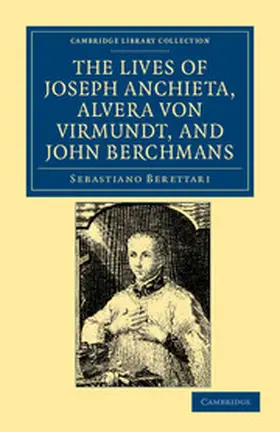 Berettari / Lull / Frizon |  The Lives of Father Joseph Anchieta, of the Society of Jesus | Buch |  Sack Fachmedien