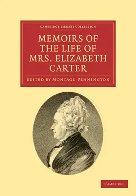 Carter / Pennington |  Memoirs of the Life of Mrs Elizabeth Carter | Buch |  Sack Fachmedien