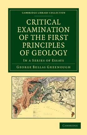 Greenough |  Critical Examination of the First Principles of             Geology | Buch |  Sack Fachmedien