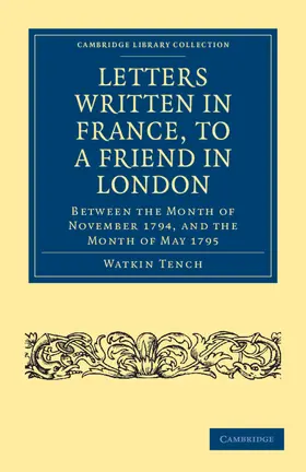 Tench |  Letters Written in France, to a Friend in London | Buch |  Sack Fachmedien