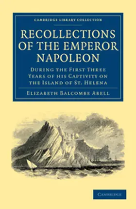 Abell |  Recollections of the Emperor Napoleon | Buch |  Sack Fachmedien