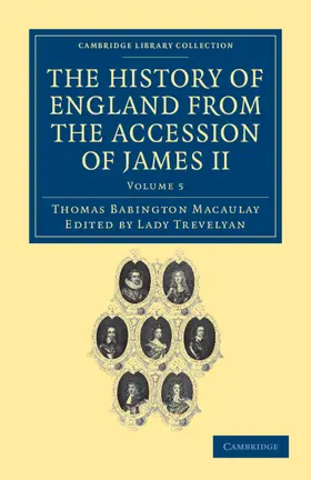 Macaulay / Trevelyan |  The History of England from the Accession of James II - Volume             5 | Buch |  Sack Fachmedien