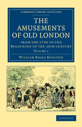 Boulton |  The Amusements of Old London | Buch |  Sack Fachmedien