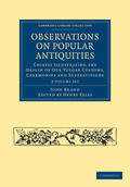 Brand / Ellis |  Observations on Popular Antiquities 2 Volume Set | Buch |  Sack Fachmedien