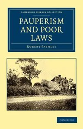 Pashley |  Pauperism and Poor Laws | Buch |  Sack Fachmedien