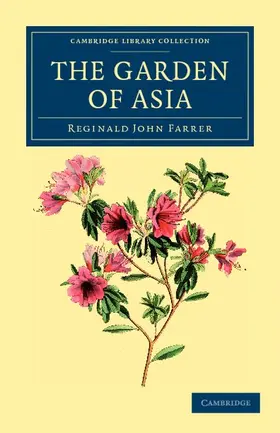 Farrer |  The Garden of Asia | Buch |  Sack Fachmedien