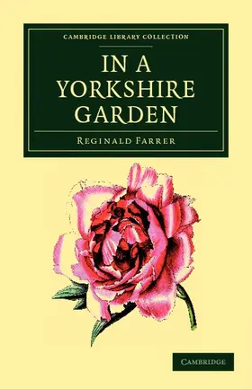 Farrer |  In a Yorkshire Garden | Buch |  Sack Fachmedien
