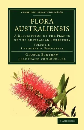 Bentham / Mueller |  Flora Australiensis - Volume 4 | Buch |  Sack Fachmedien