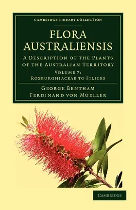 Bentham / Mueller |  Flora Australiensis - Volume 7 | Buch |  Sack Fachmedien