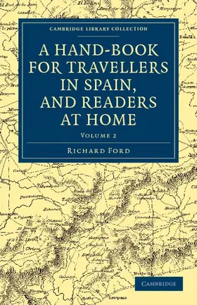 Ford |  A Hand-Book for Travellers in Spain, and Readers at Home - Volume 2 | Buch |  Sack Fachmedien