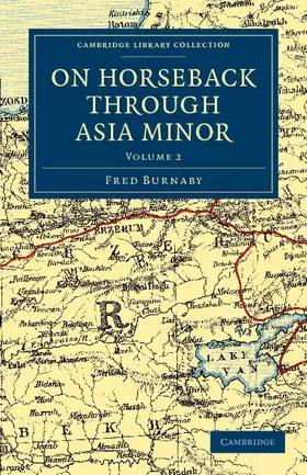 Burnaby |  On Horseback Through Asia Minor - Volume 2 | Buch |  Sack Fachmedien