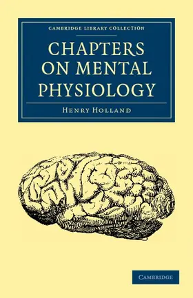 Holland |  Chapters on Mental Physiology | Buch |  Sack Fachmedien