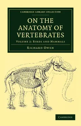 Owen |  On the Anatomy of Vertebrates - Volume 2 | Buch |  Sack Fachmedien