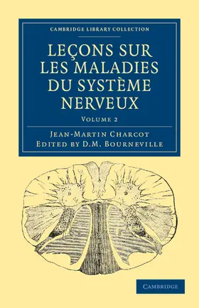Charcot / Bourneville |  Lecons Sur Les Maladies Du Systeme Nerveux - Volume 2 | Buch |  Sack Fachmedien