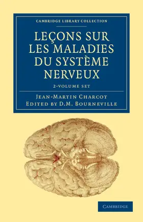 Charcot / Bourneville |  Leçons Sur Les Maladies Du Système Nerveux 2 Volume Set | Buch |  Sack Fachmedien