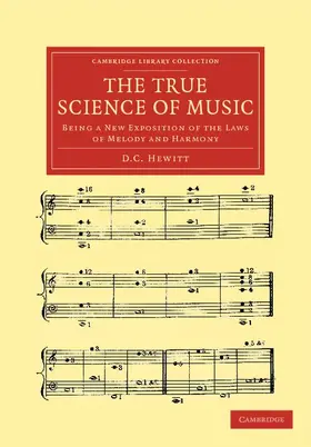 Hewitt |  The True Science of Music | Buch |  Sack Fachmedien