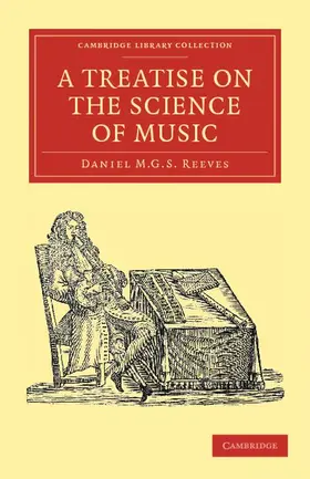 Reeves |  A Treatise on the Science of Music | Buch |  Sack Fachmedien