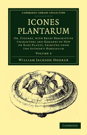 Hooker |  Icones Plantarum | Buch |  Sack Fachmedien