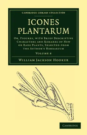 Hooker |  Icones Plantarum | Buch |  Sack Fachmedien