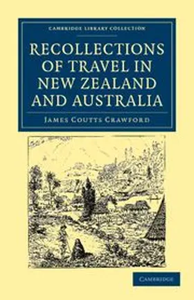 Crawford |  Recollections of Travel in New Zealand and Australia | Buch |  Sack Fachmedien