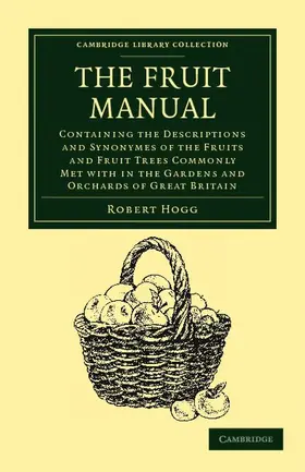 Hogg |  The Fruit Manual | Buch |  Sack Fachmedien