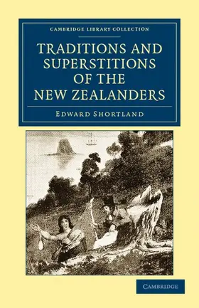 Shortland |  Traditions and Superstitions of the New             Zealanders | Buch |  Sack Fachmedien