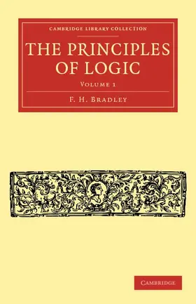 Bradley |  The Principles of Logic - Volume 1 | Buch |  Sack Fachmedien